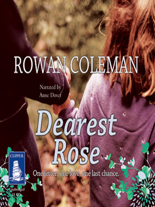 Title details for Dearest Rose by Rowan Coleman - Available